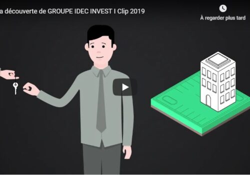 A la découverte de GROUPE IDEC INVEST I Clip 2019